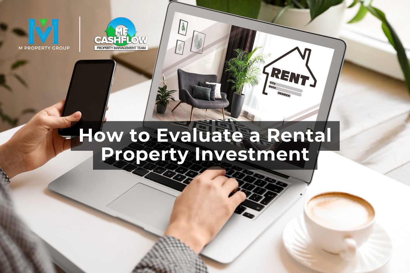 How to Evaluate a Rental Property Investment
